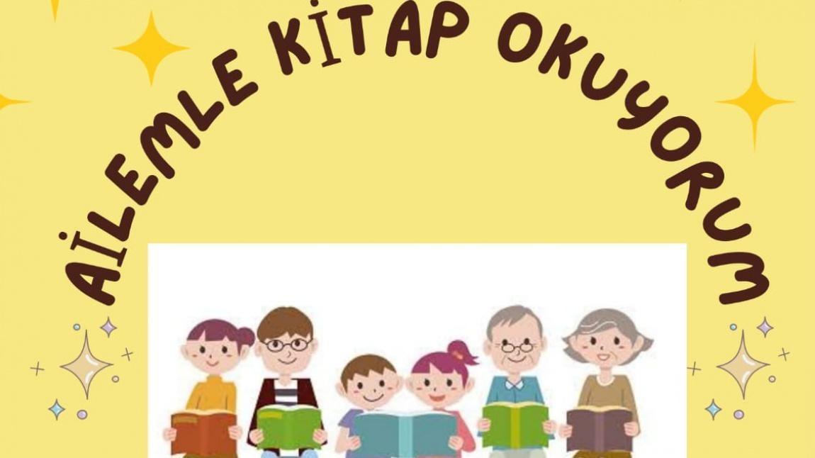 AİLEMLE KİTAP OKUYORUM